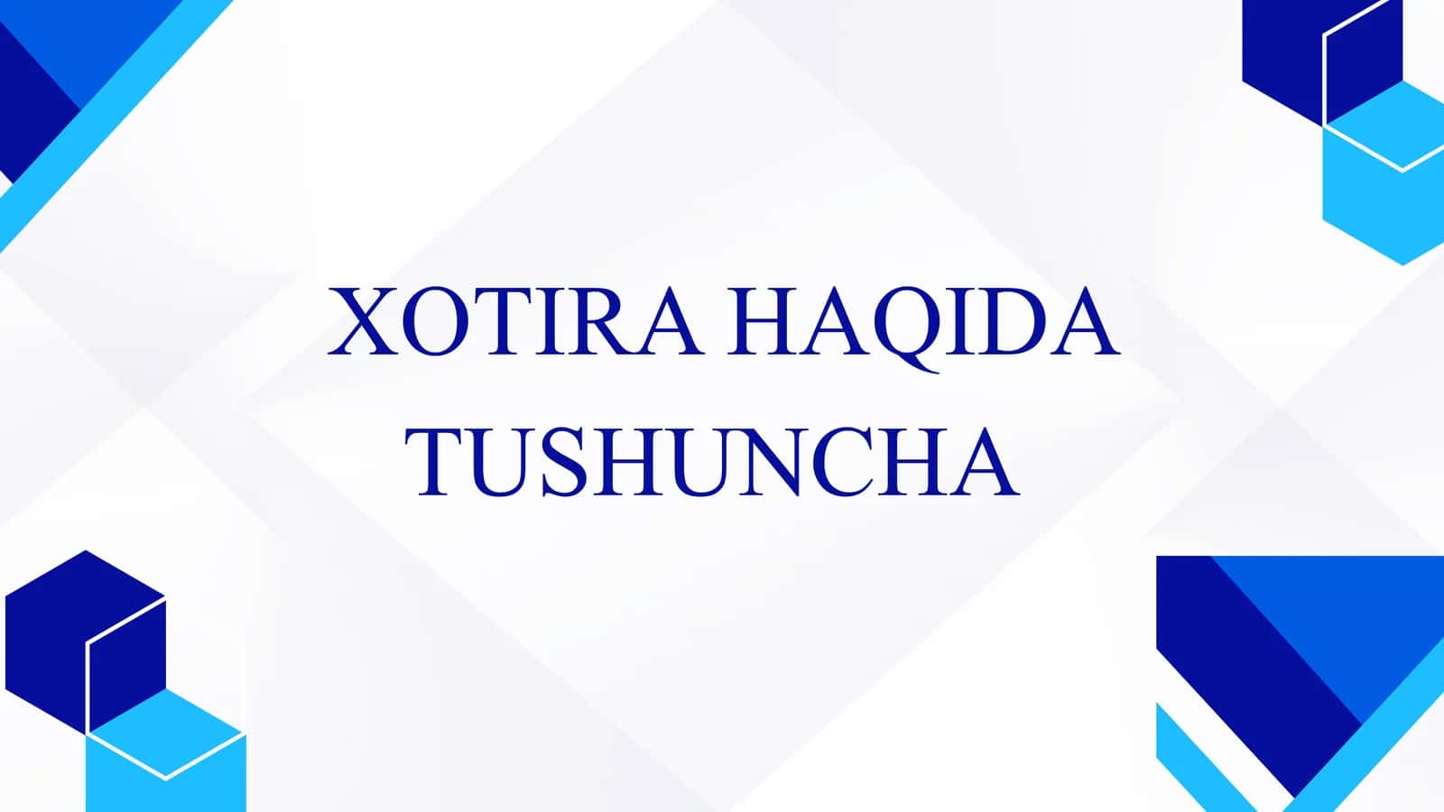 Xotira haqida tushuncha 1