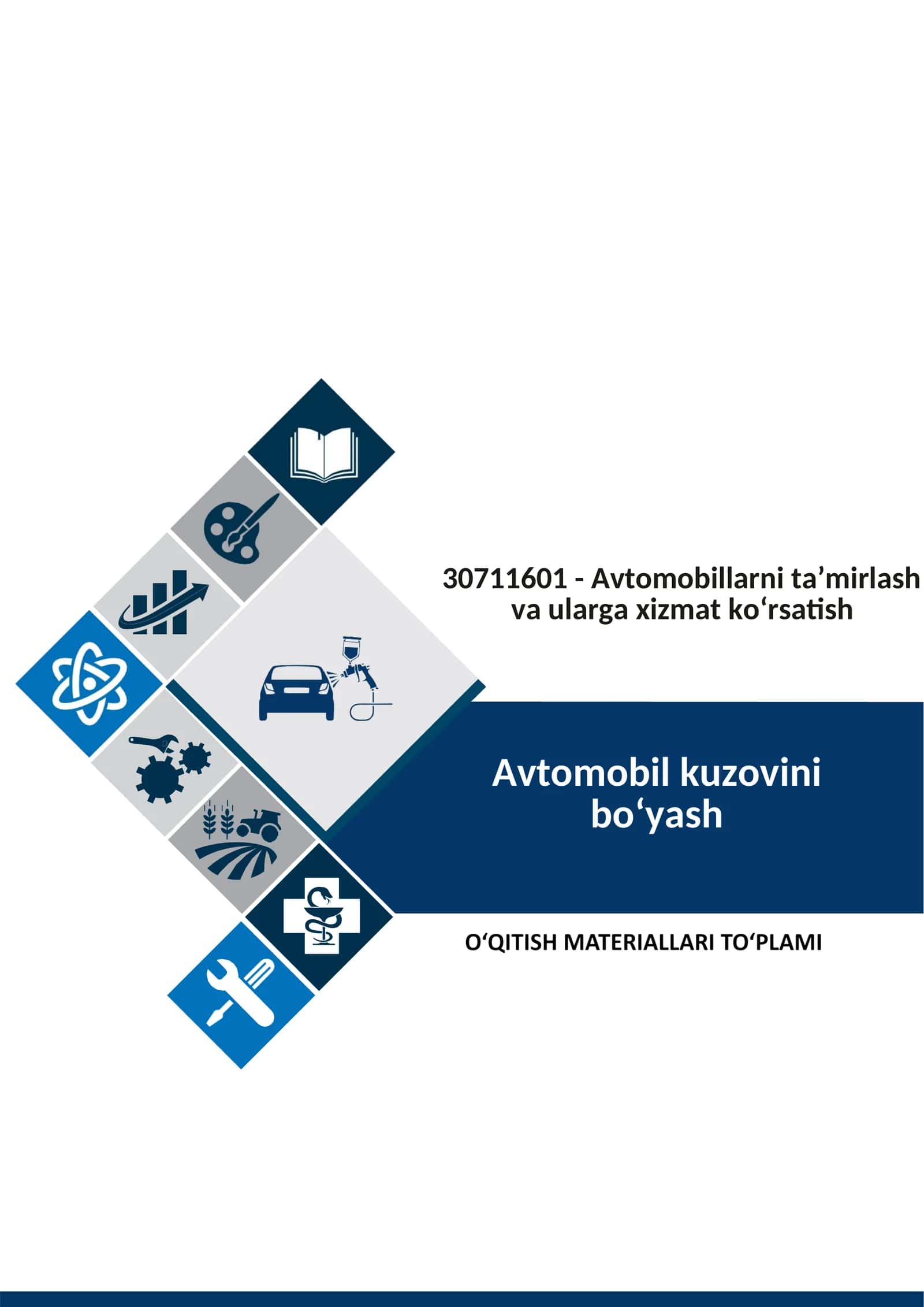 Avtomobil kuzovini bo‘yash fanidan o‘qitish materiallari to‘plami 1