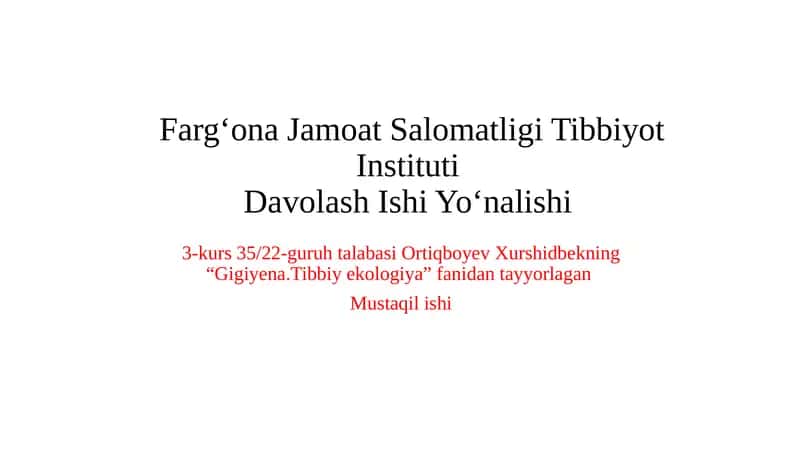 Gigiyena va Tibbiy Ekologiya 1