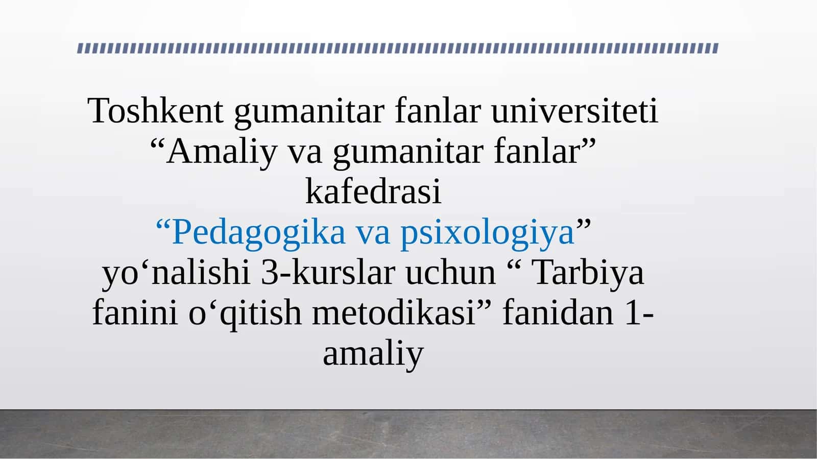 Tarbiya fanini o‘qitish metodikasi 1