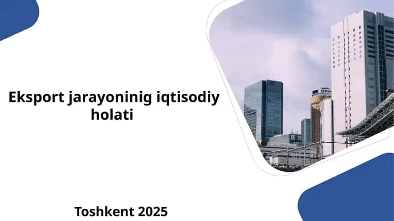Eksport jarayonining iqtisodiy holati 1