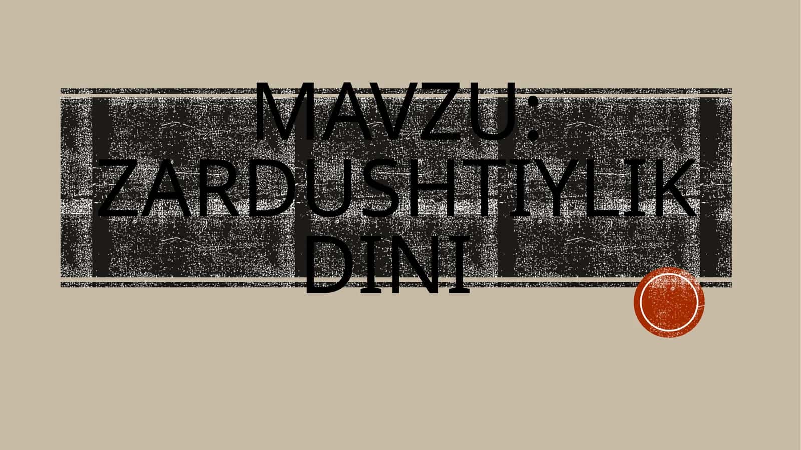 Zardushtiylik dini 1