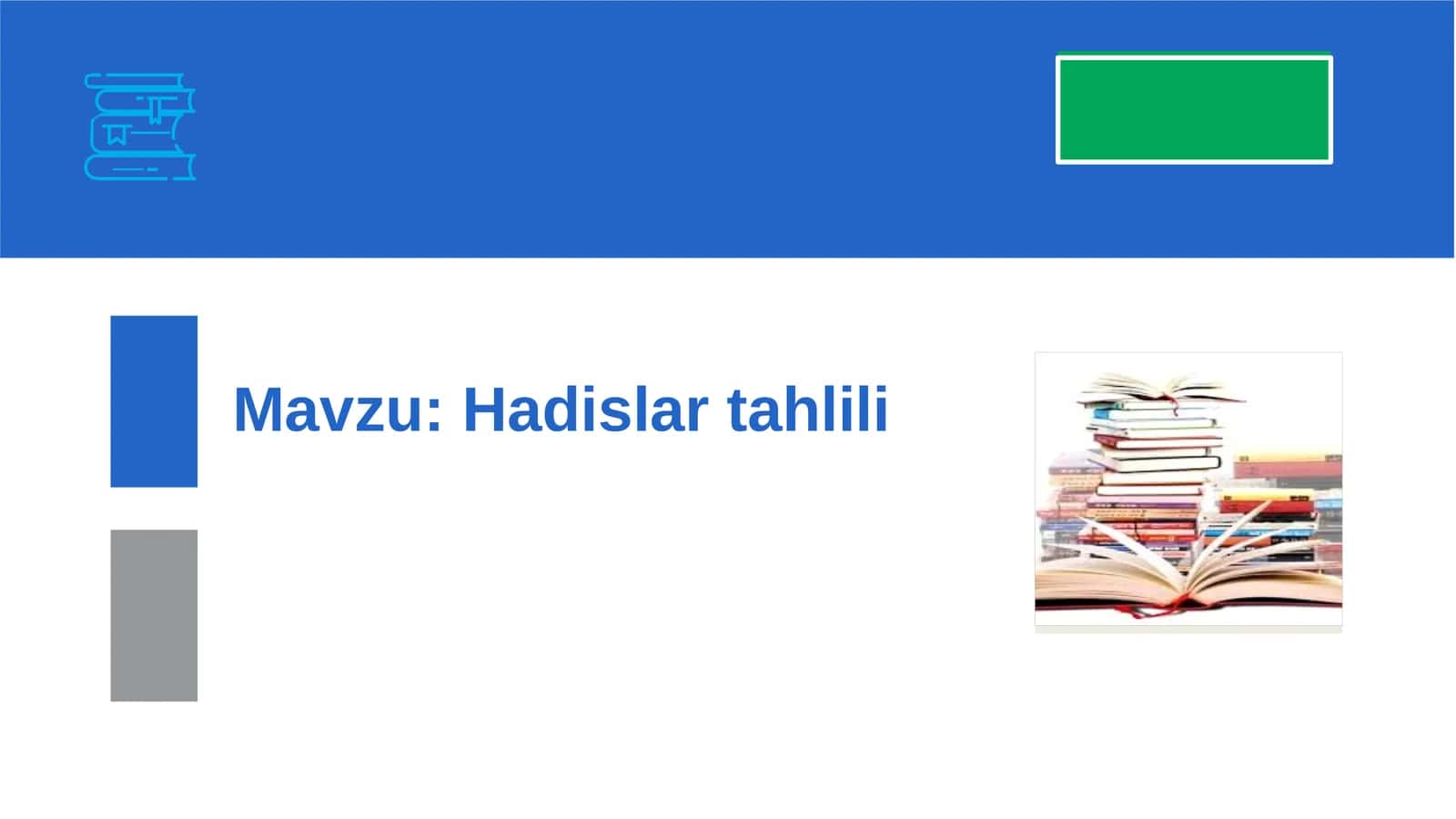 Hadislar tahlili 1