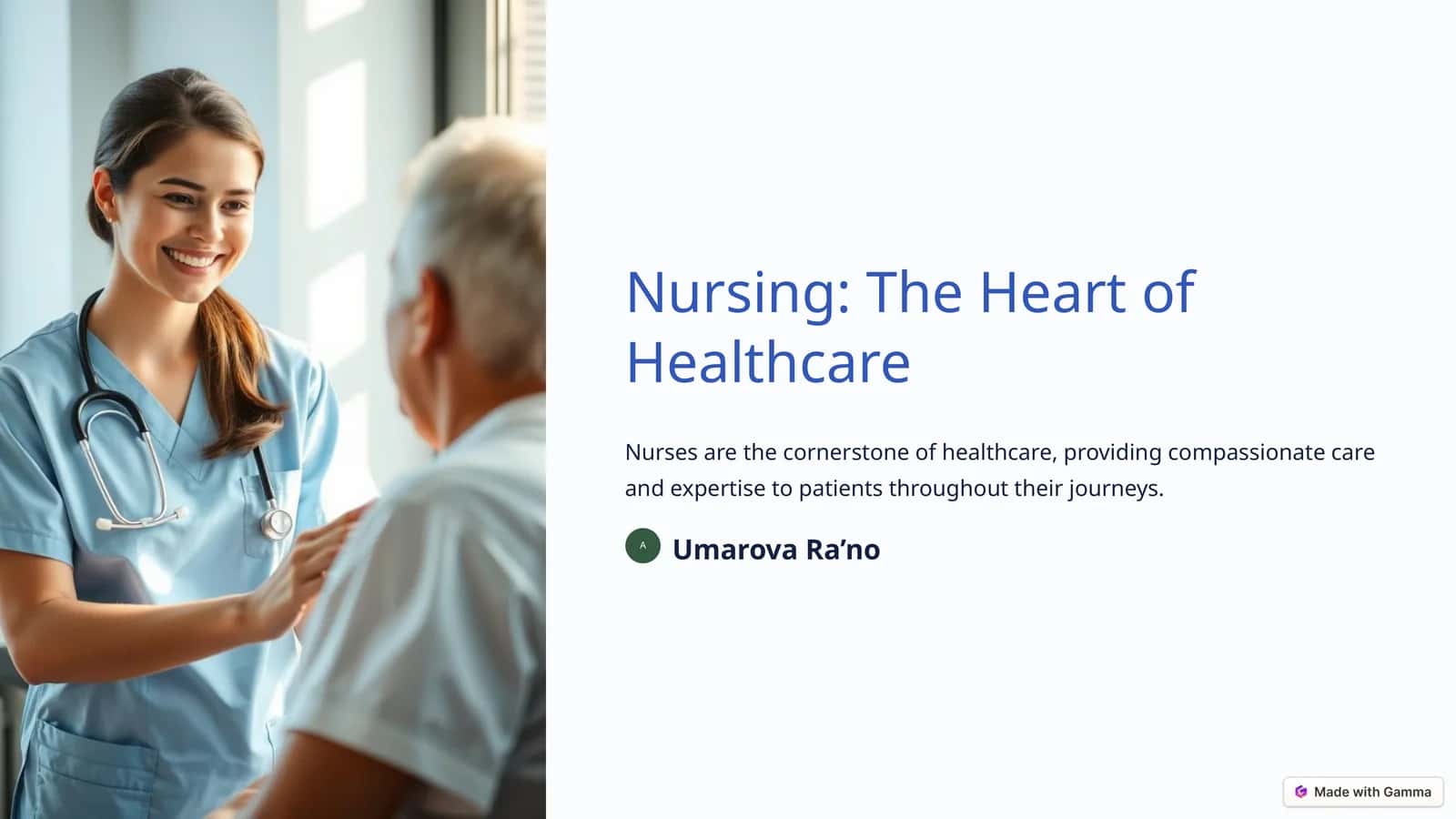 Nursing: The Heart of Healthcare 1
