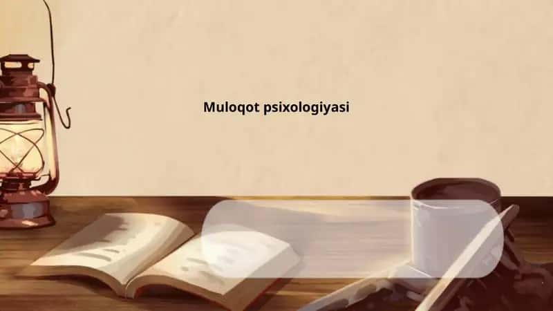 Muloqot psixologiyasi 1
