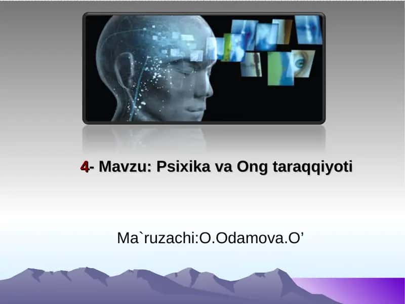 Psixika va Ong taraqqiyoti 1