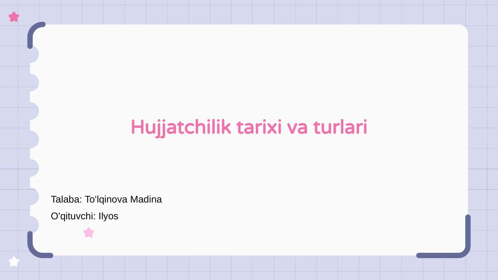 Hujjatchilik tarixi va turlari 1