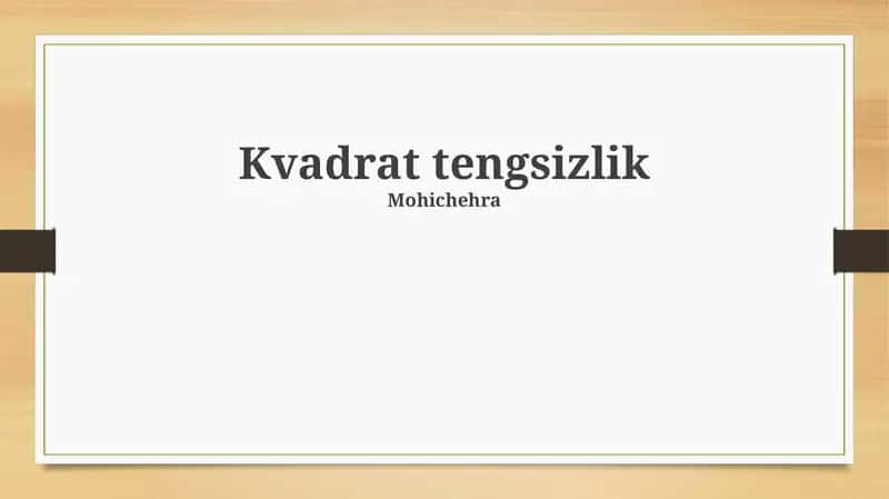 Kvadrat tengsizlik 1