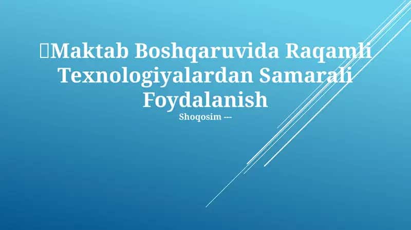 Raqamli Texnologiyalardan Samarali Foydalanish 1