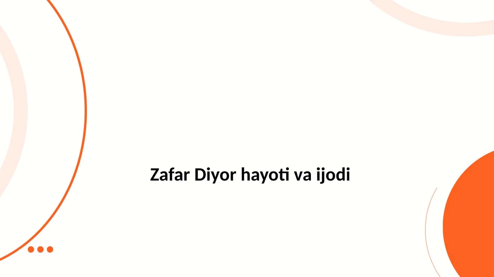 zafar diyor hayoti v ijodi 1