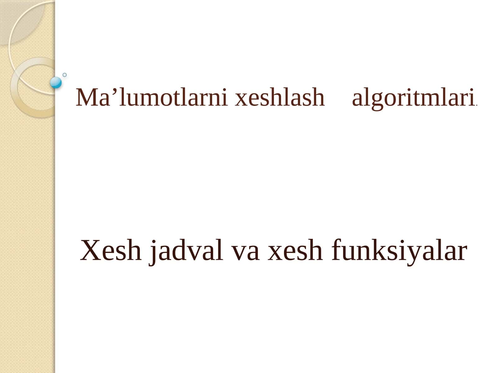 Ma’lumotlarni xeshlash    algoritmlari 1
