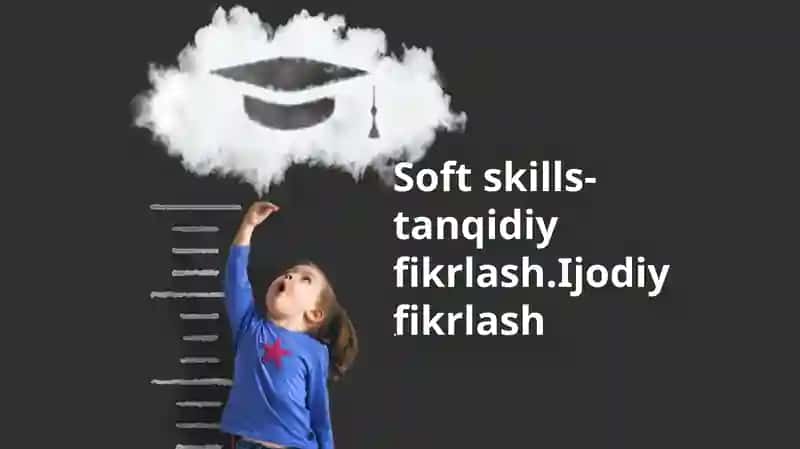 Tanqidiy va Ijodiy Fikrlash