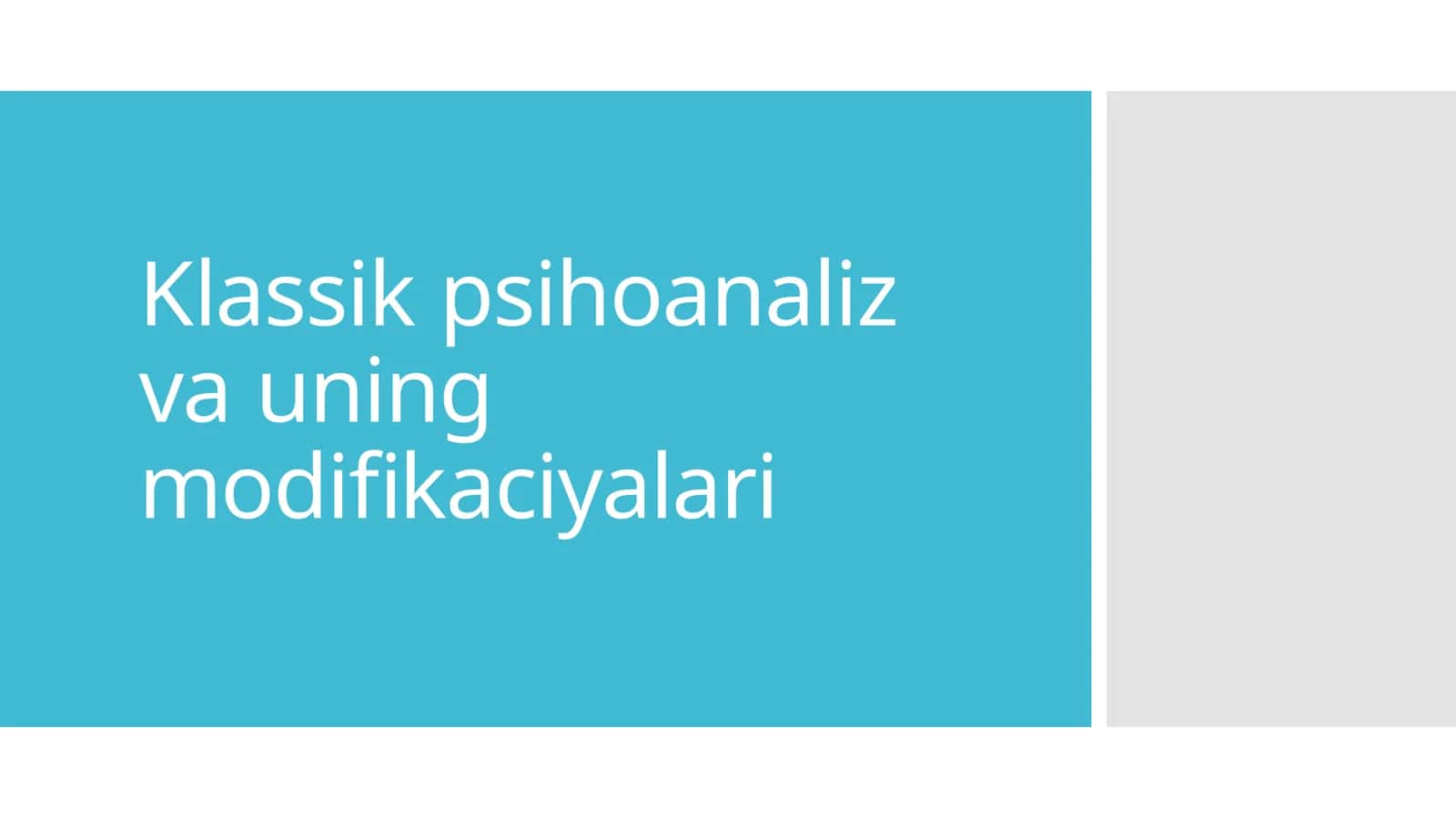 klassik-psihoanaliz-va-uning-modifikaciyalari 1