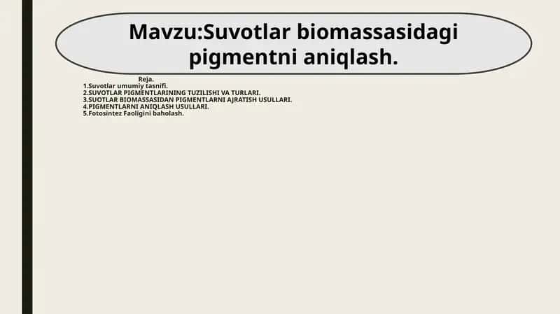Suvotlar biomassasidagi pigmentni aniqlash 1