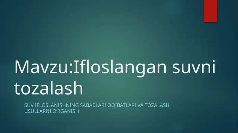 Ifloslangan suvni tozalash 1