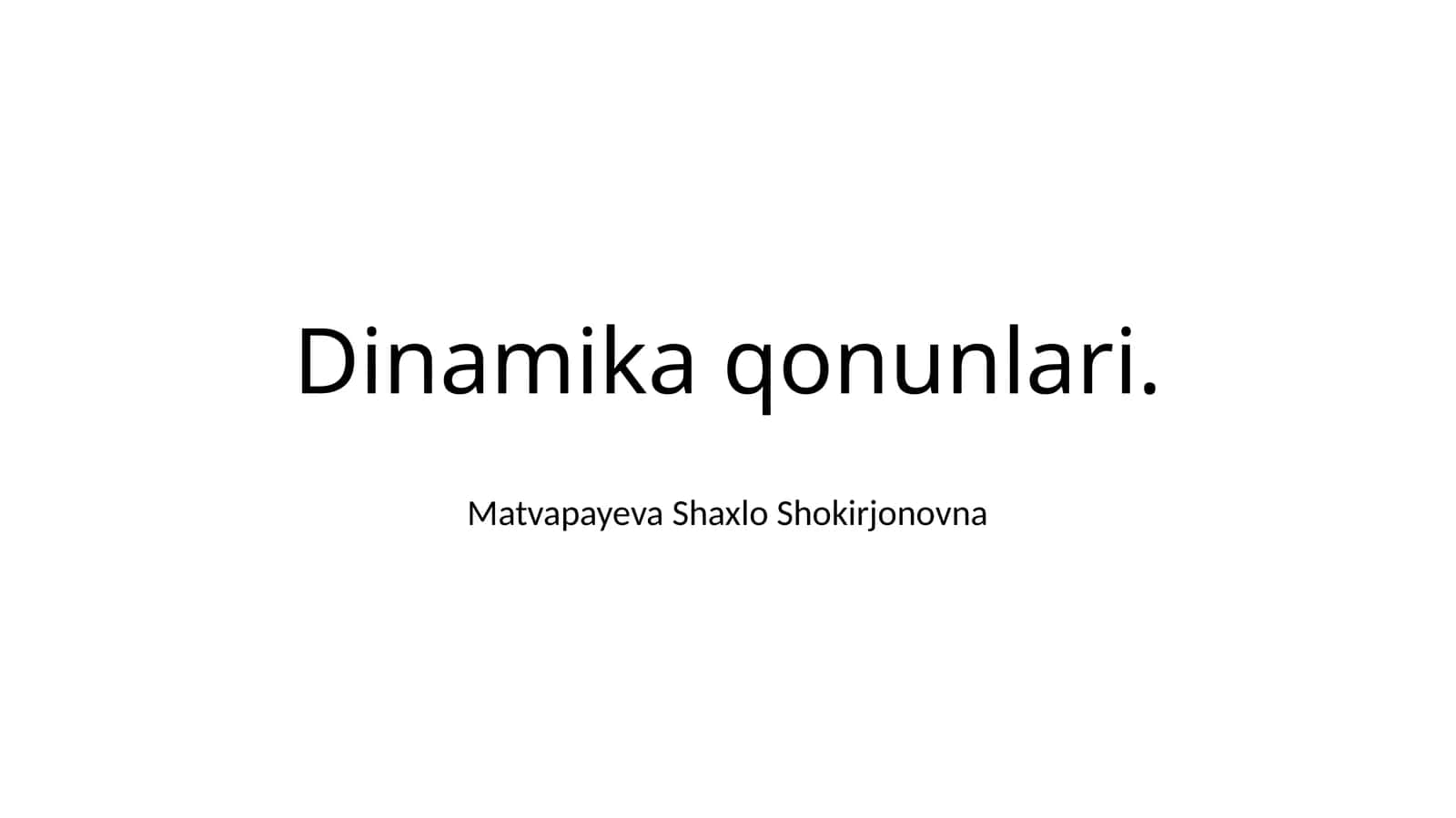 Dinamika qonunlari 1