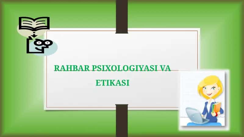 RAHBAR PSIXOLOGIYASI VA ETIKASI 1