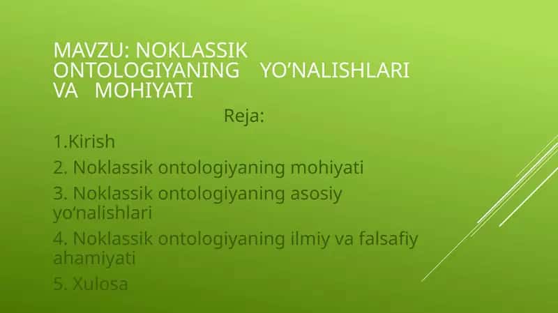 Noklassik ontologiyaning yo’nalishlari va mohiyati 1