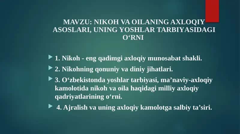 Nikoh va oilaning axloqiy asoslari 1