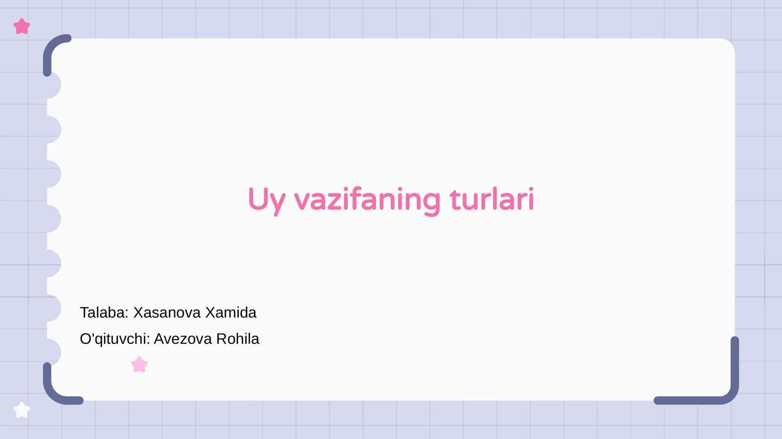 Uy vazifaning turlari 1