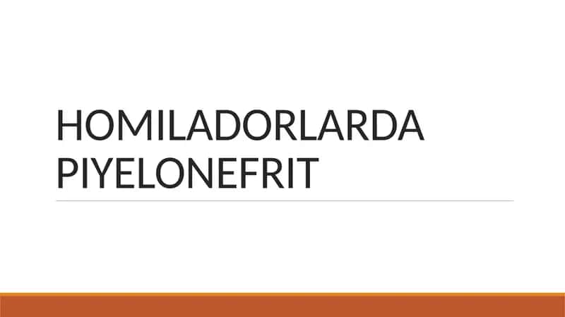 HOMILADORLARDA PIYELONEFRIT 1