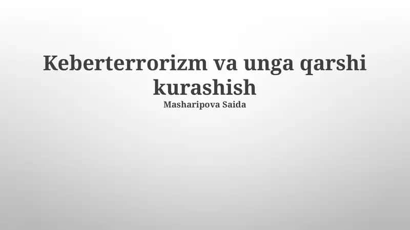 Kiberterrorizm va unga qarshi kurashish 1