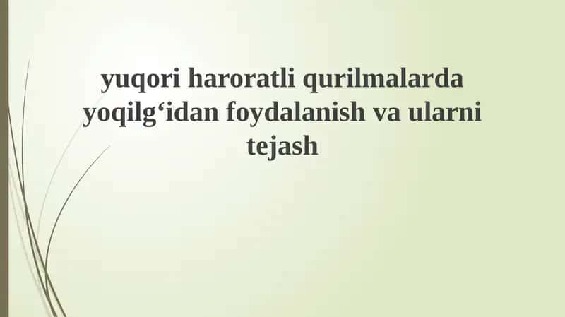 Yuqori haroratli qurilmalarda yoqilg'idan foydalanish 1