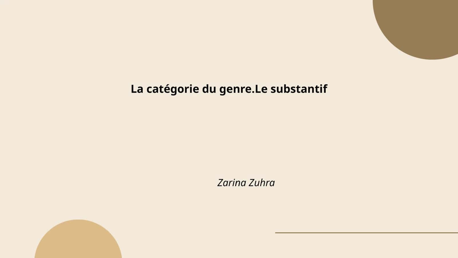 La catégorie du genre.Le substantif 1