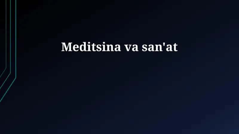 San'at va tibbiyot: tarix va rivojlanish 1