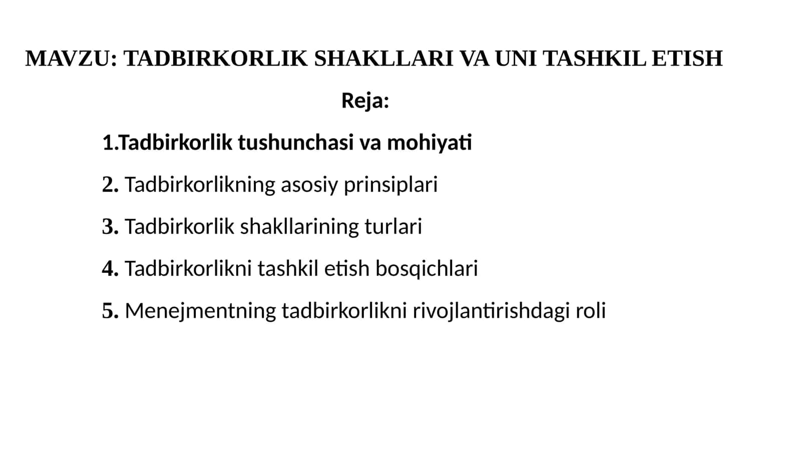 TADBIRKORLIK SHAKLLARI VA UNI TASHKIL ETISH 1