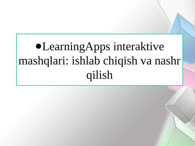 LearningApps interaktive mashqlari: ishlab chiqish va nashr qilish 1