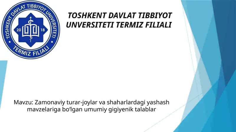 Zamonaviy turar-joylar va shaharlardagi yashash mavzelariga bo‘lgan umumiy gigiyenik talablar 1