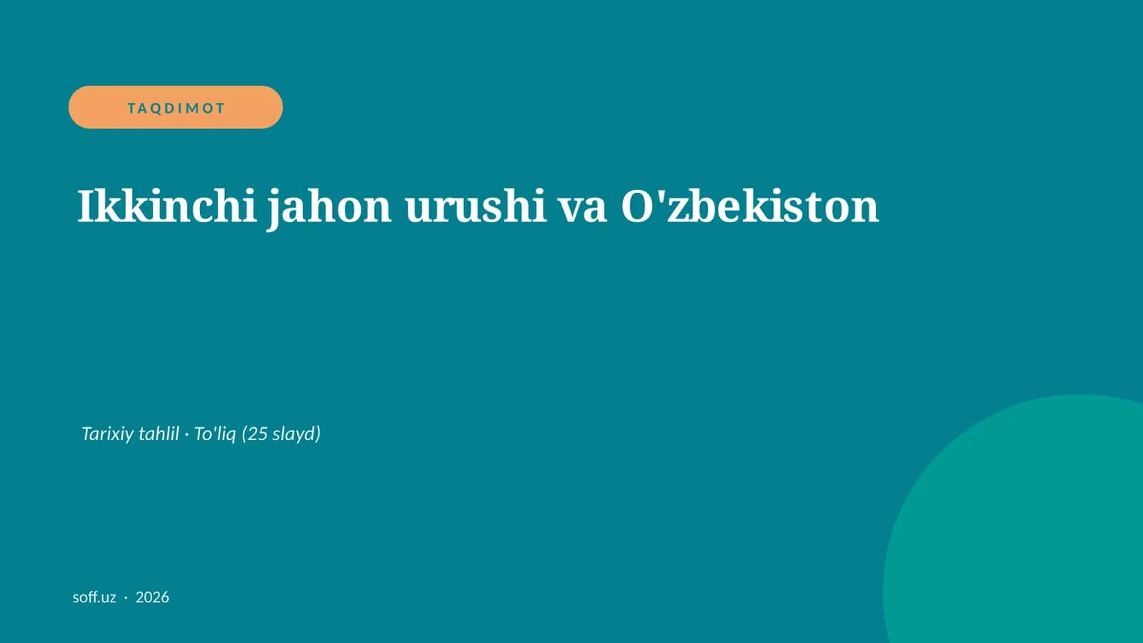 Taqdimot Ikkinchi jahon urushi va O'zbekiston 1