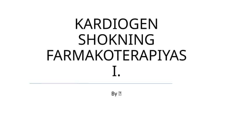KARDIOGEN SHOKNING FARMAKOTERAPIYASI 1