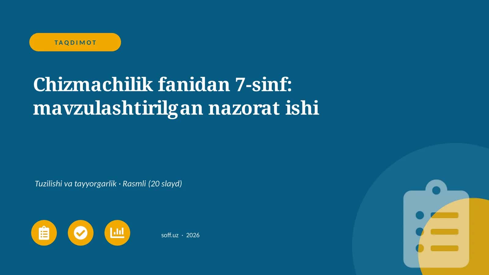 Chizmachilik fanidan 7-sinf: mavzulashtirilgan nazorat ishi 1