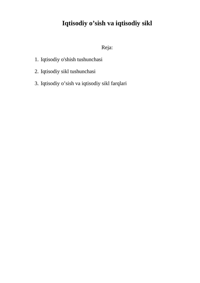 Iqtisodiy o’sish va iqtisodiy sikl 1