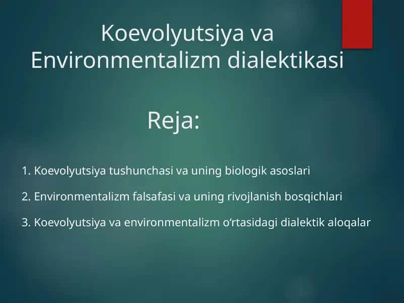 Koevolyutsiya va Environmentalizm dialektikasi 1