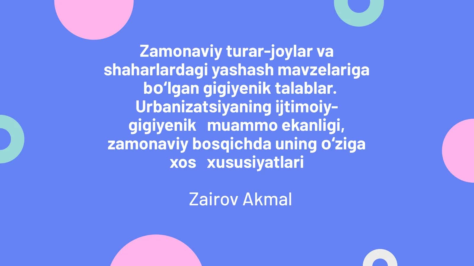 Urbanizatsiya va gigiyenik talablarning ahamiyati 1