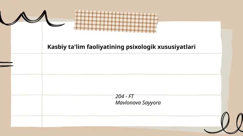 Kasbiy ta'lim faoliyatining psixologik xususiyatlari 1
