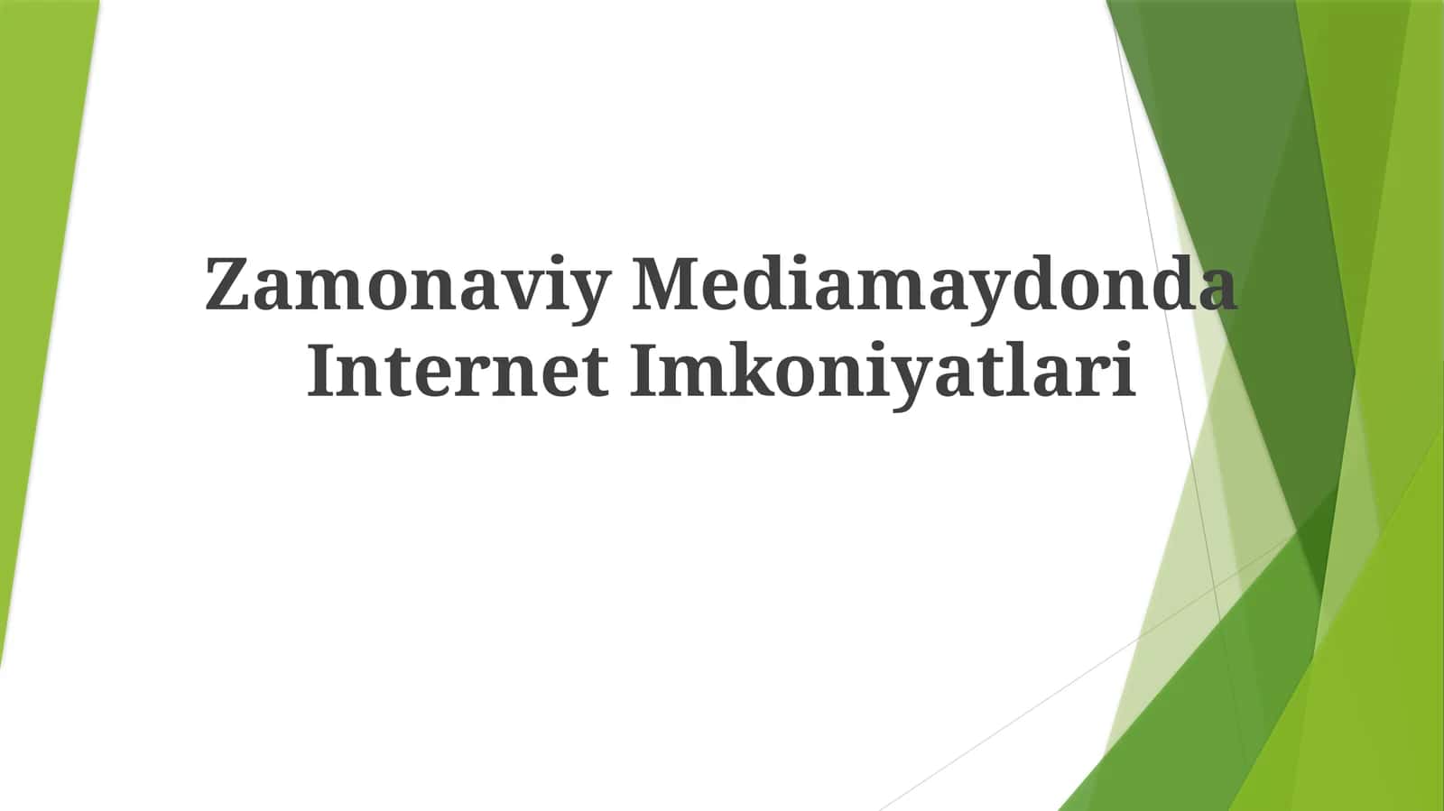 Zamonaviy Mediamaydonda InternetImkoniyatlari 1