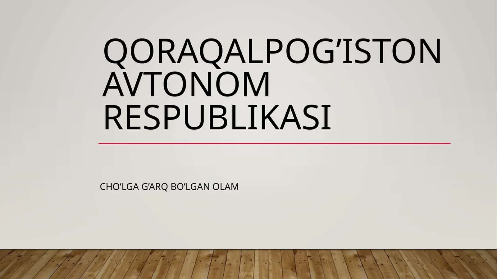Qoraqalpog’iston avtonom respublikasi 1