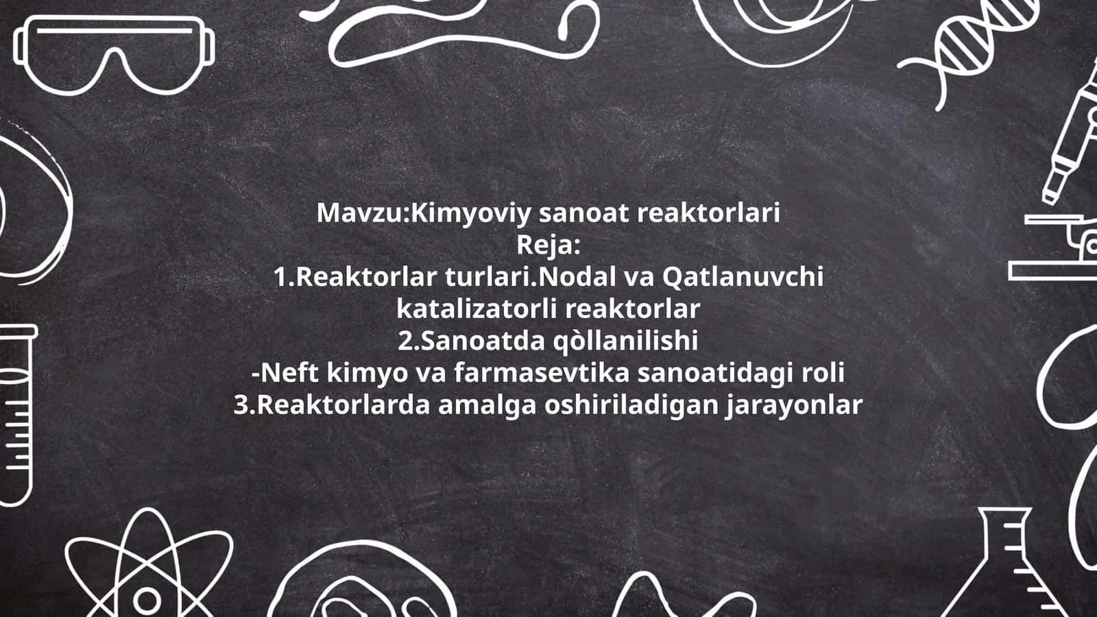 Kimyoviy sanoat reaktorlari 1