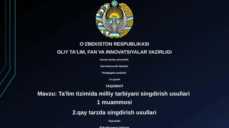 Ta'lim tizimida milliy tarbiyani singdirish usullari 1