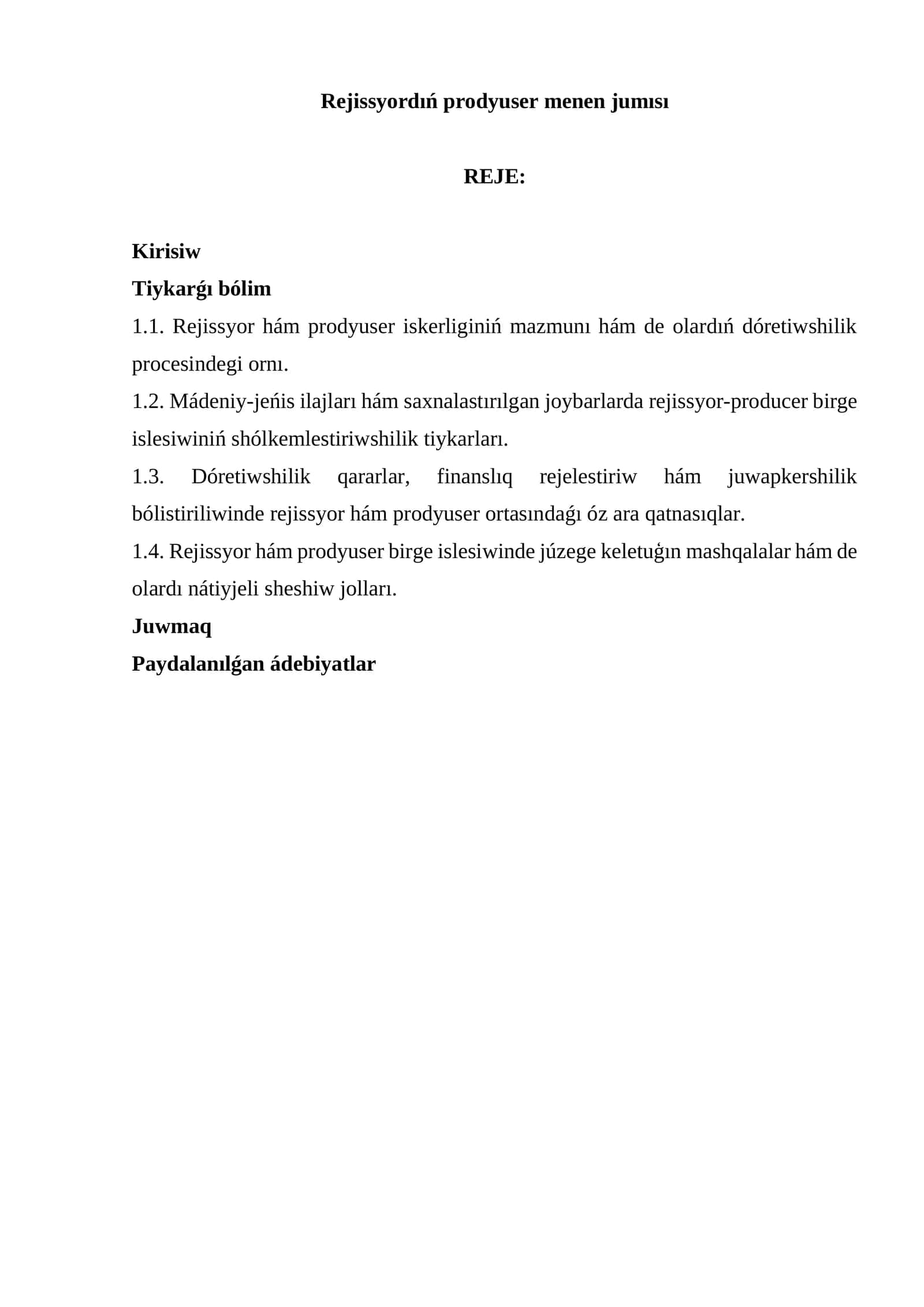 Rejissyordıń prodyuser menen jumısı 1