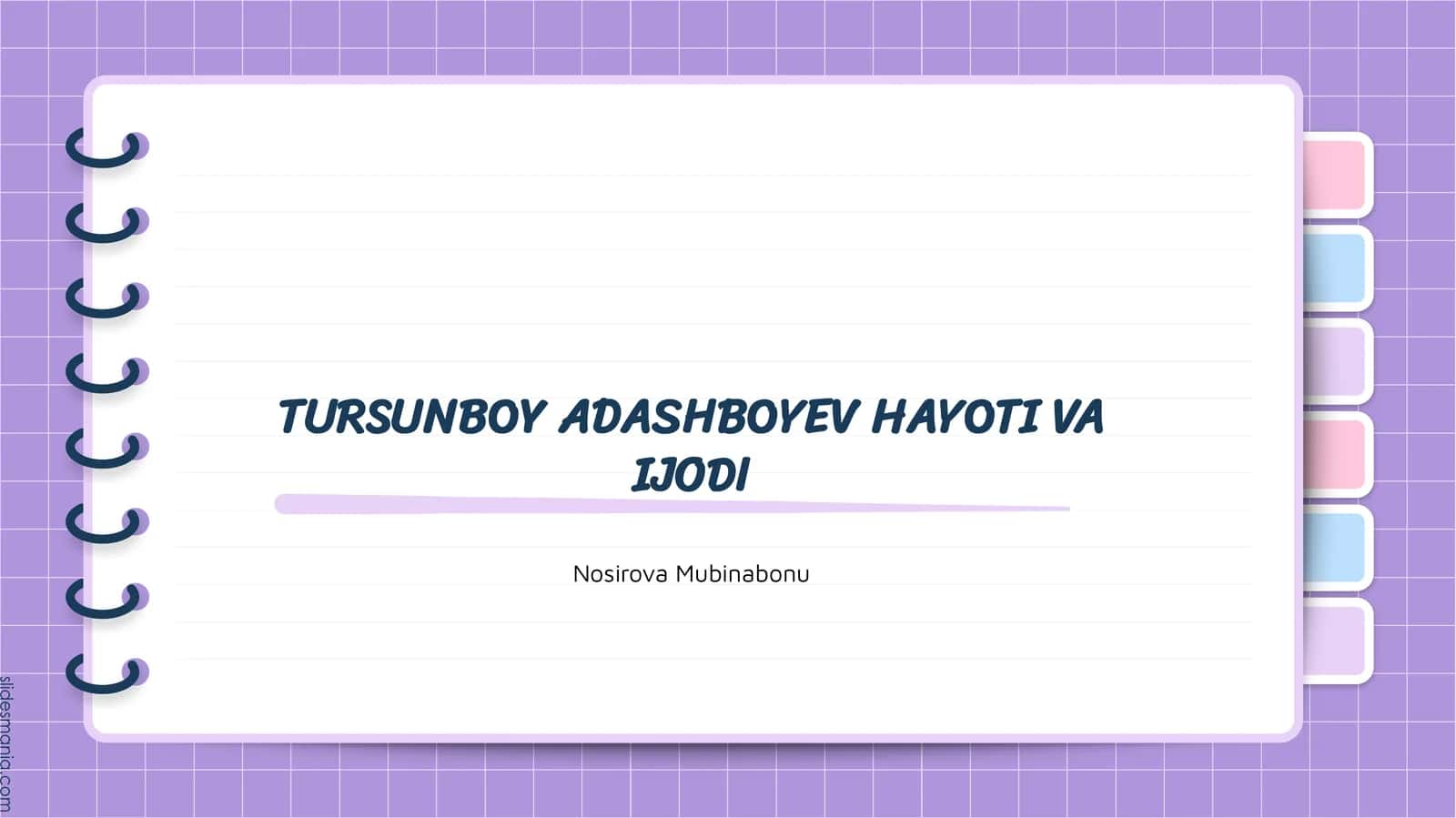 TURSUNBOY ADASHBOYEV HAYOTI VA IJODI 1