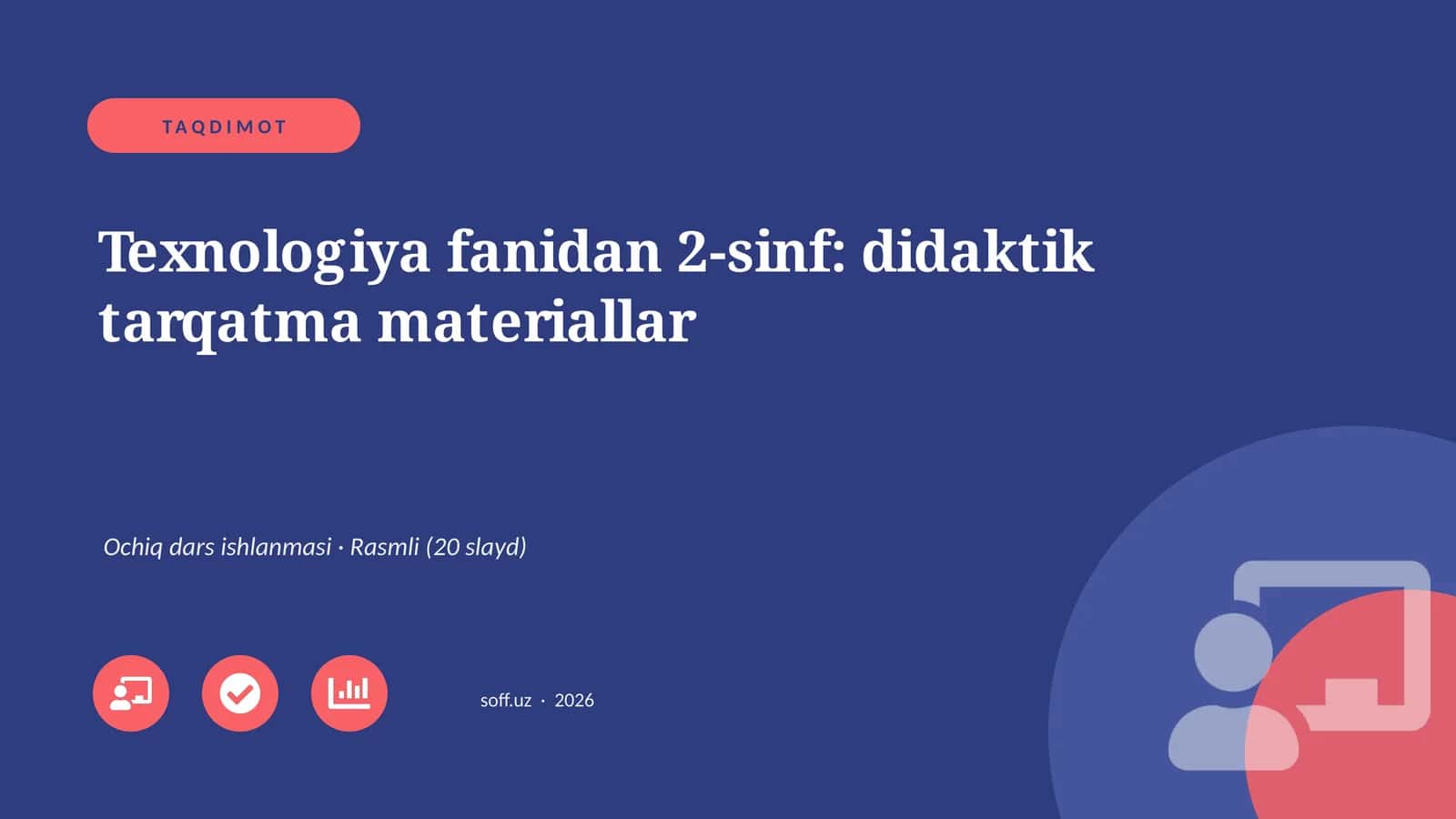 Texnologiya fanidan 2-sinf: didaktik tarqatma materiallar 1