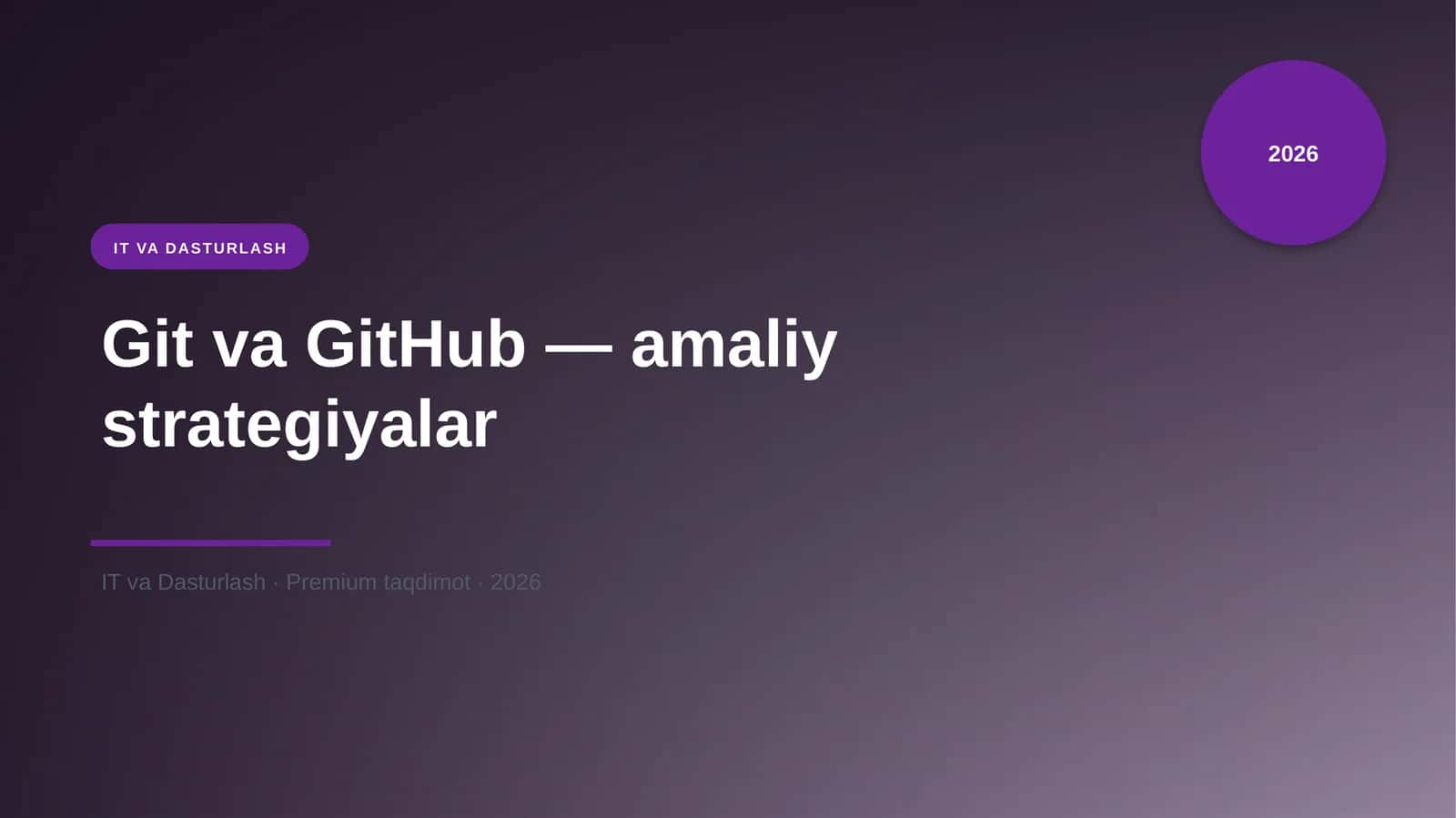Git va GitHub — amaliy strategiyalar 1