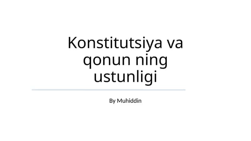 Konstitutsiya va qonun ning ustunligi 1