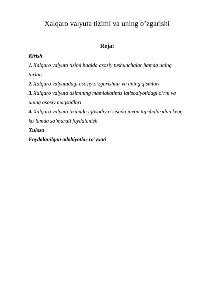 Xalqaro valyuta tizimi va uning o’zgarishi 1
