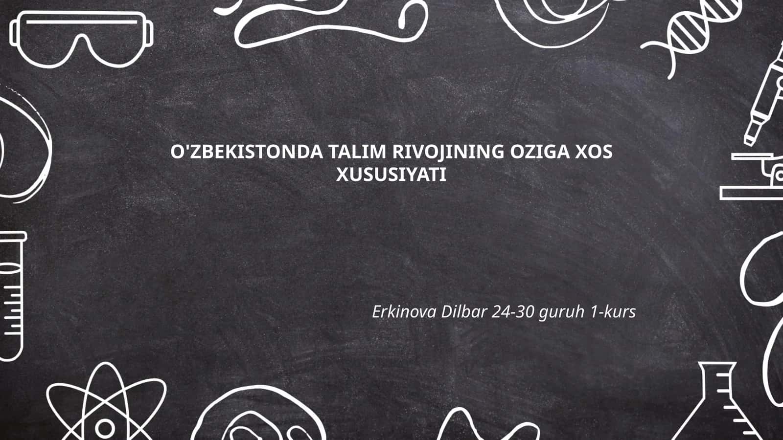 O'zbekistonda talim rivojining oziga xos xususiyati 1